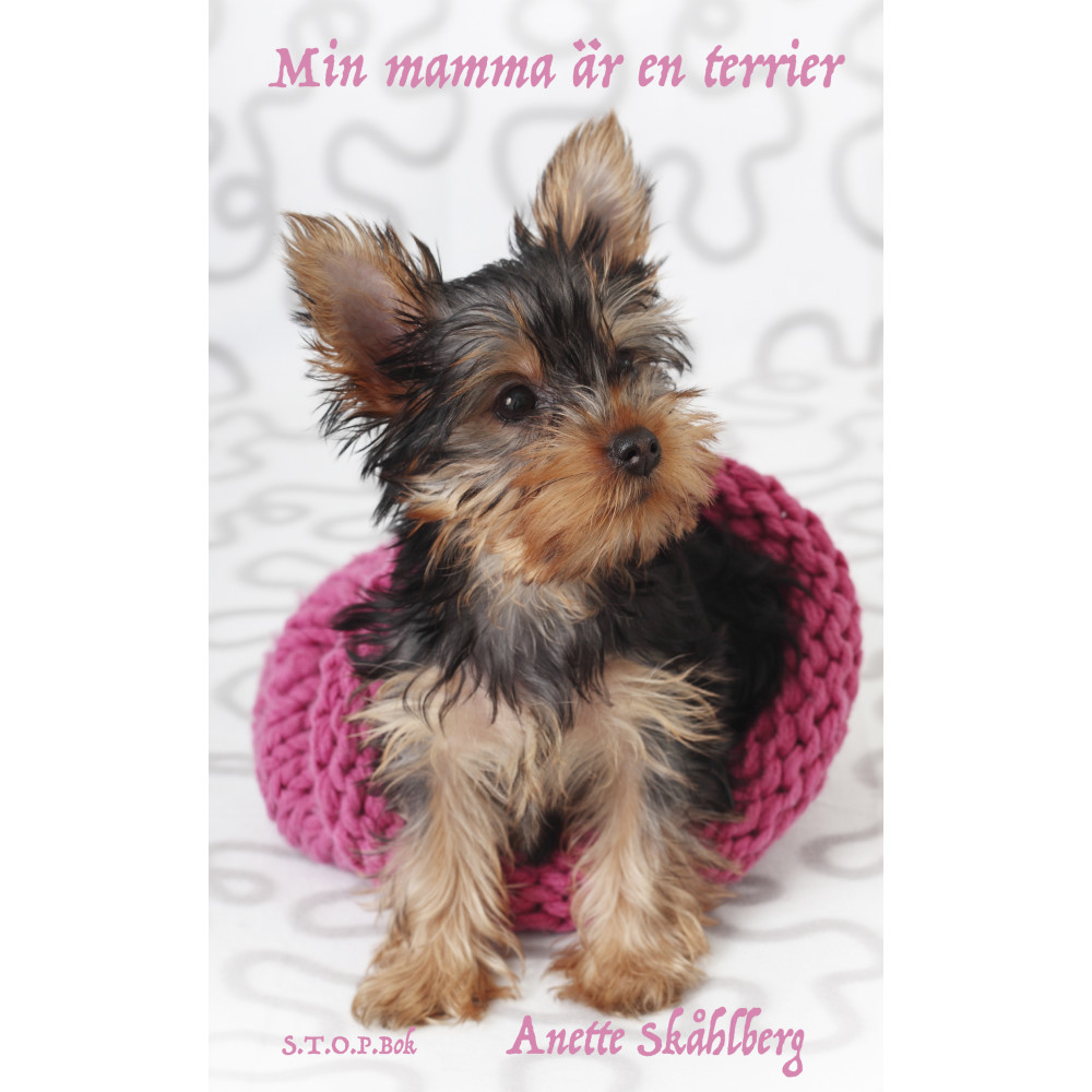 Produktbild för Min mamma är en terrier (inbunden)