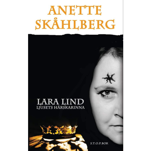 Anette Skåhlberg Ljusets härskarinna (häftad)