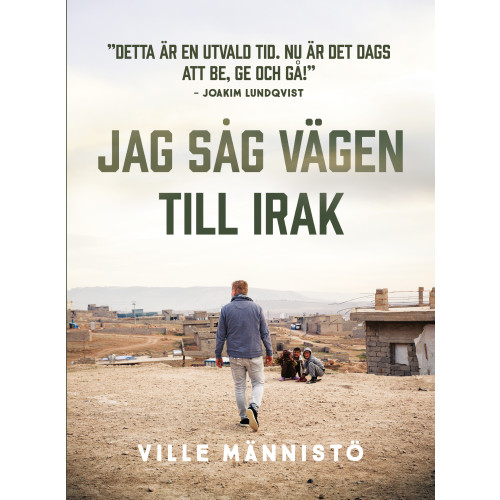Ville Männistö Jag såg vägen till Irak (bok, danskt band)
