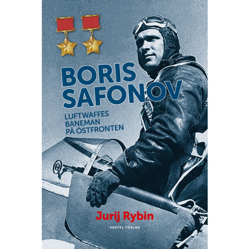 Jurij Rybin Boris Safonov : Luftwaffes baneman på östfronten (häftad)