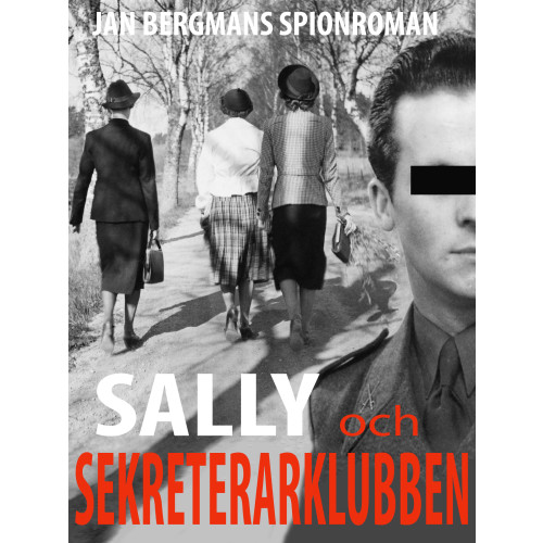 Jan Bergman Sally och Sekreterarklubben : sekreterarklubben 1½ (inbunden)