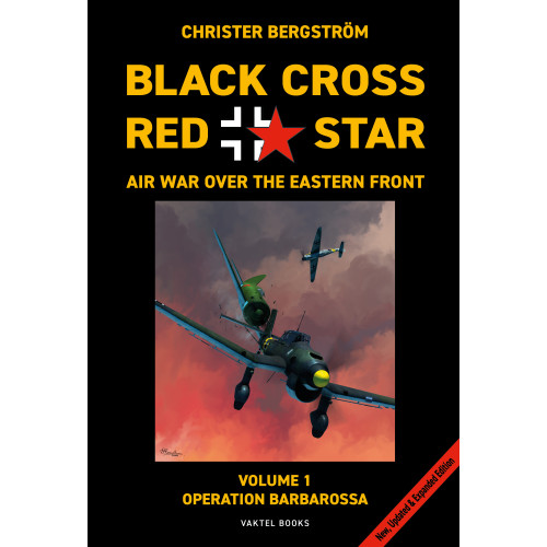 Christer Bergstrom Black cross / red star : air war over the Eastern front. Volume 1, Operation Barbarossa (inbunden)