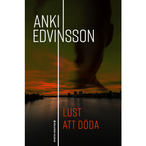 Anki Edvinsson Lust att döda (inbunden)