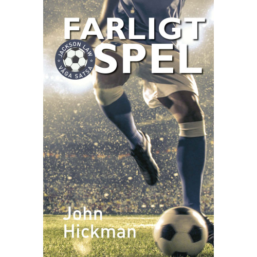John Hickman Farligt spel (inbunden)