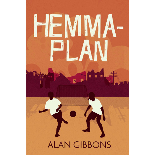 Alan Gibbons Hemmaplan (inbunden)