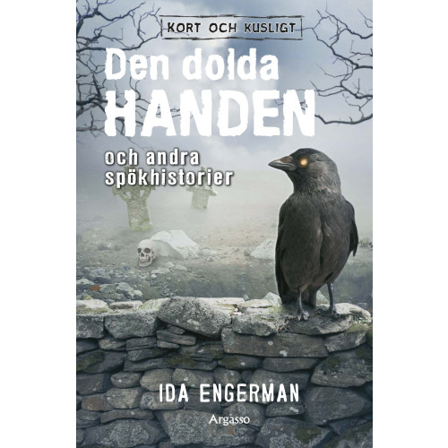 Ida Engerman Den dolda handen och andra spökhistorier (inbunden)