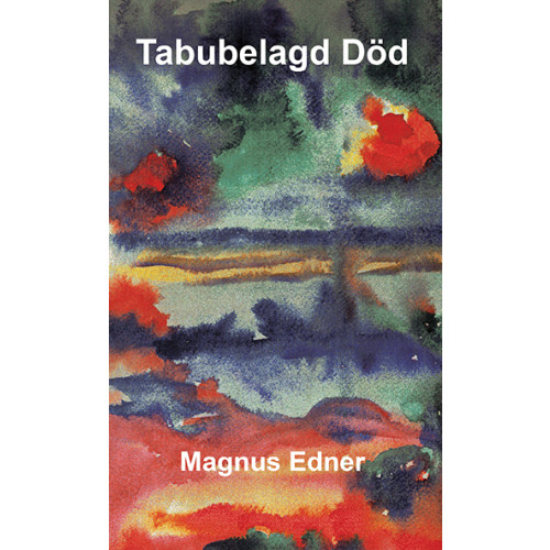 Magnus Edner Tabubelagd död (bok, danskt band)