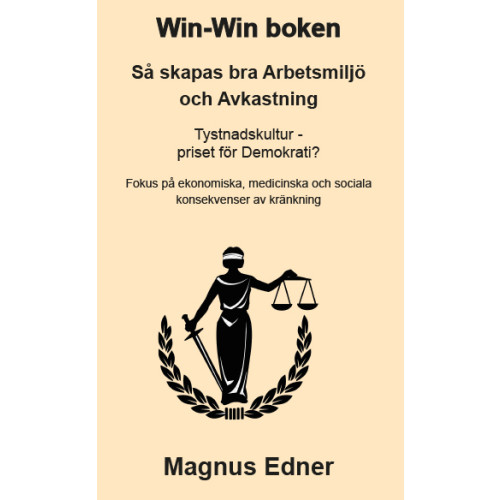 Magnus Edner Win-Win boken : så skapas bra arbetsmiljö och avkastning (häftad)