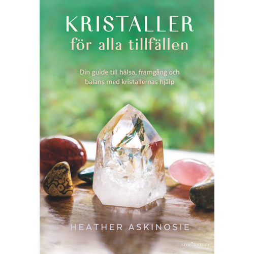 Heather Askinosie Kristaller för alla tillfällen (inbunden)