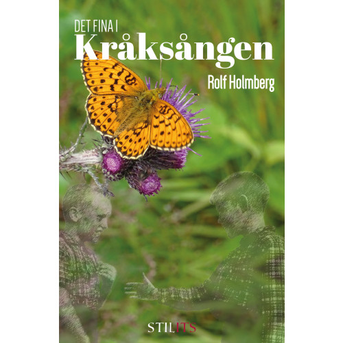 Rolf Holmberg Det fina i kråksången (bok, kartonnage)