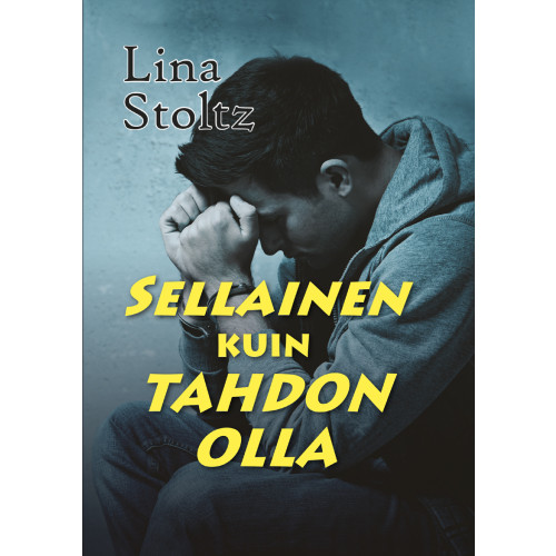 Lina Stoltz Sellainen kuin tahdon olla (inbunden, fin)