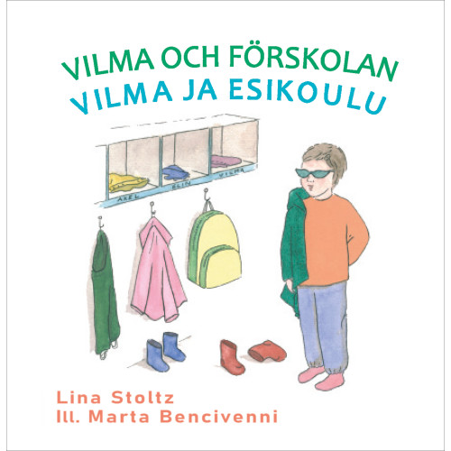 Lina Stoltz Vilma och förskolan / Vilma ja esikoulu (inbunden, fit)