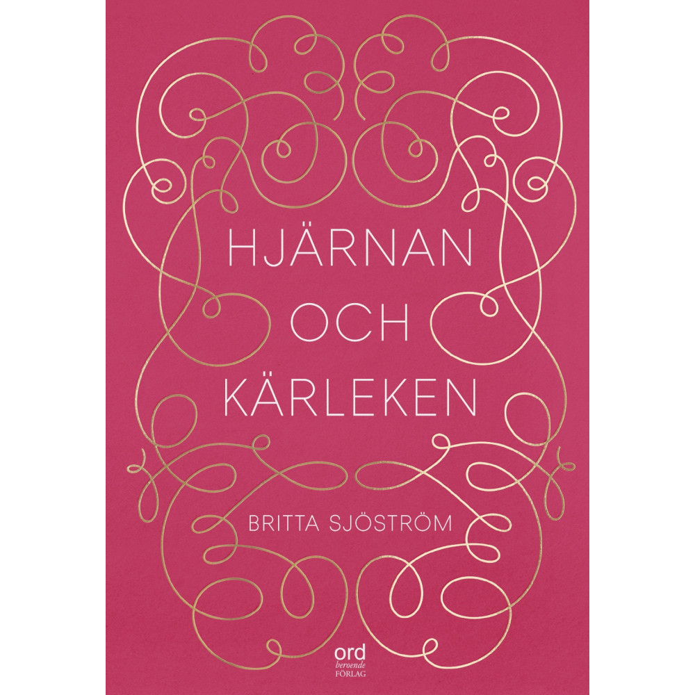 Produktbild för Hjärnan och kärleken (inbunden)