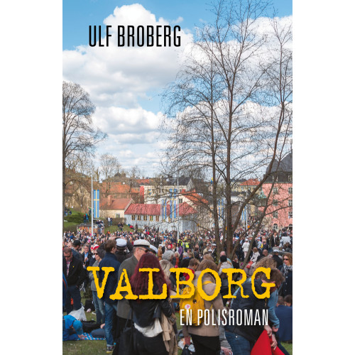 Ulf Broberg Valborg (häftad)