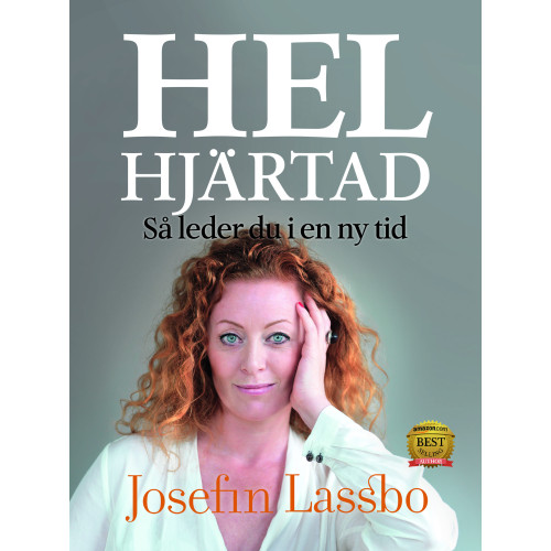 Josefin Lassbo Helhjärtad : så leder du en ny tid (bok, danskt band)