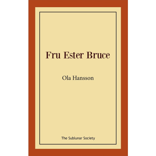 Ola Hansson Fru Ester Bruce (häftad)