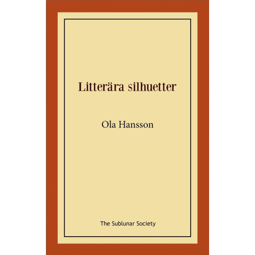 Ola Hansson Litterära silhuetter (häftad)