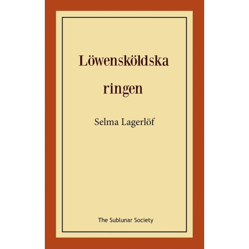 Selma Lagerlöf Löwensköldska ringen (häftad)