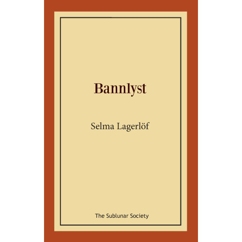 Selma Lagerlöf Bannlyst (häftad)