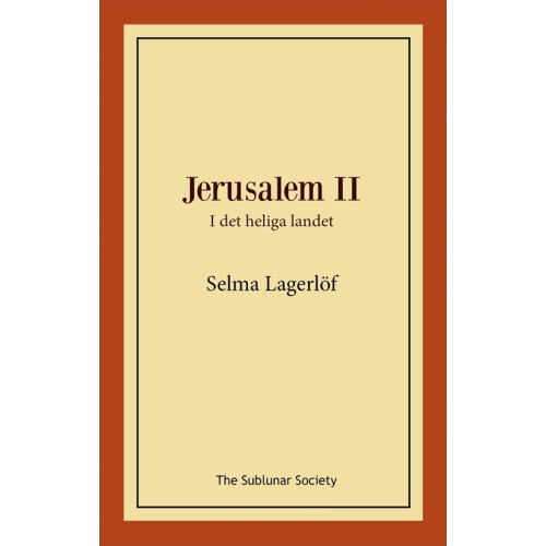 Selma Lagerlöf Jerusalem II: i det heliga landet (häftad)