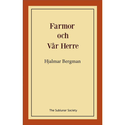 Hjalmar Bergman Farmor och Vår Herre (häftad)