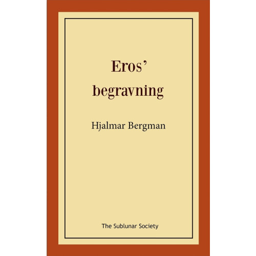 Hjalmar Bergman Eros’ begravning (häftad)