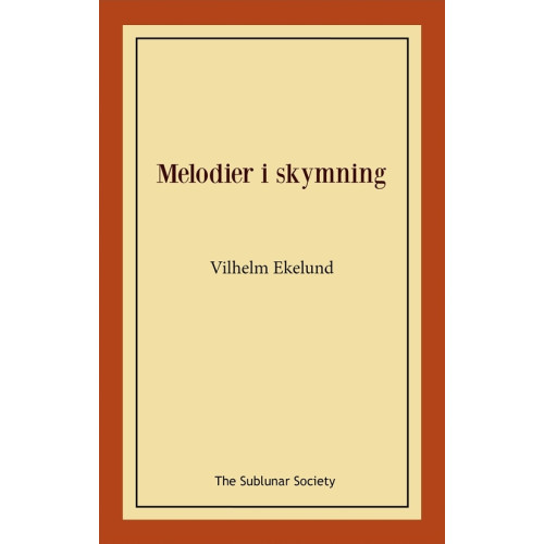 Vilhelm Ekelund Melodier i skymning (häftad)