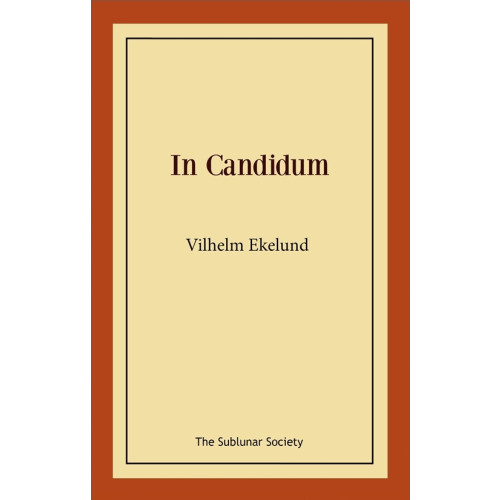 Vilhelm Ekelund In Candidum (häftad)
