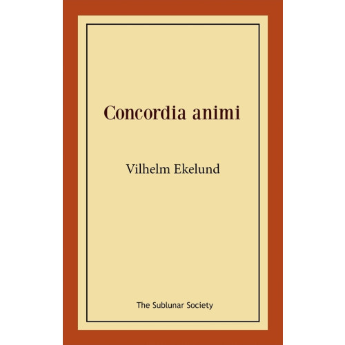 Vilhelm Ekelund Concordia animi (häftad)