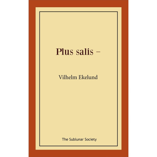 Vilhelm Ekelund Plus salis - (häftad)