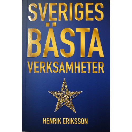 Henrik Eriksson Sveriges bästa verksamheter (bok, danskt band)
