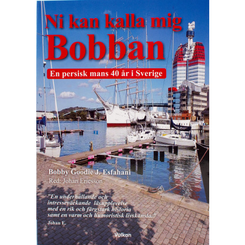 Bobby Goodie J. Esfahani Ni kan kalla mig Bobban : en persisk mans 40 år i Sverige (bok, danskt band)