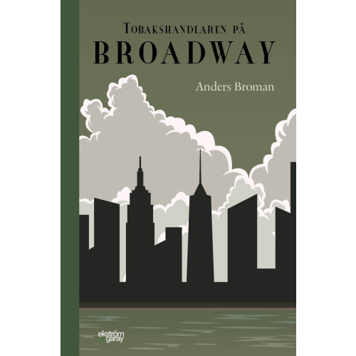 Anders Broman Tobakshandlaren på Broadway (bok, danskt band)