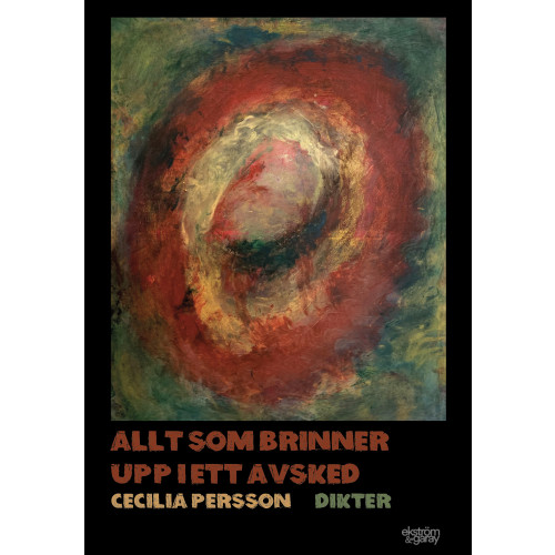Cecilia Persson Allt som brinner upp i ett avsked (bok, danskt band)