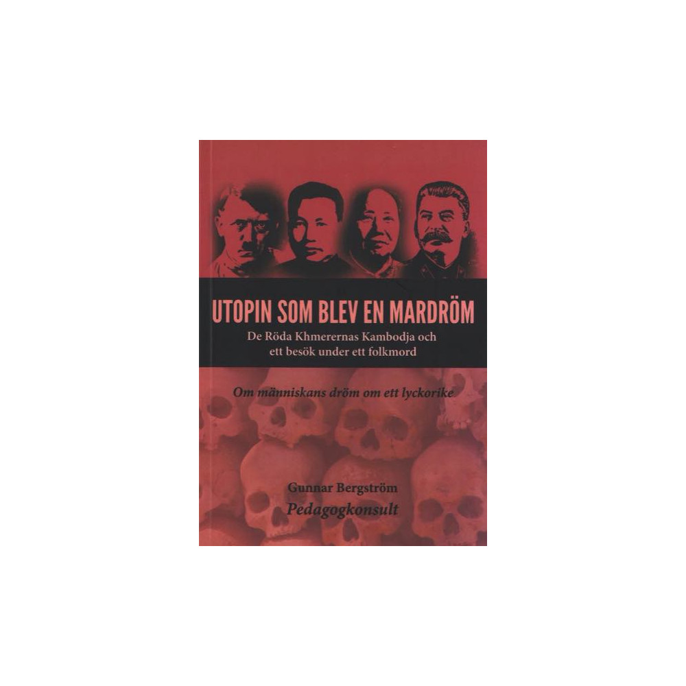 Produktbild för Utopin som blev en mardröm : de röda khmerernas Kambodja och ett besök under ett folkmord (bok, storpocket)
