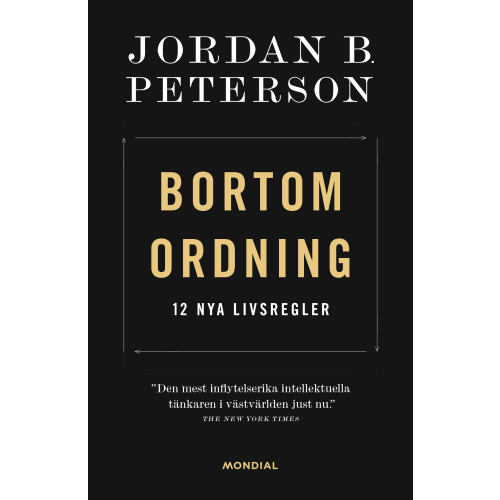 Jordan B. Peterson Bortom ordning : 12 nya livsregler (inbunden)