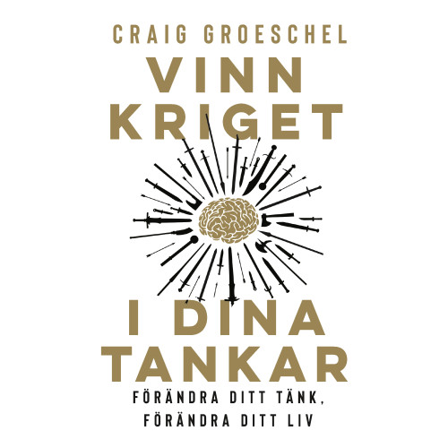 Craig Groeschel Vinn kriget i dina tankar (bok, danskt band)