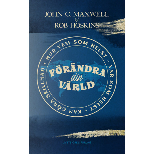 John C. Maxwell Förändra din värld (bok, danskt band)