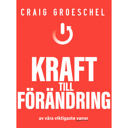 Craig Groeschel Kraft till förändring (bok, danskt band)