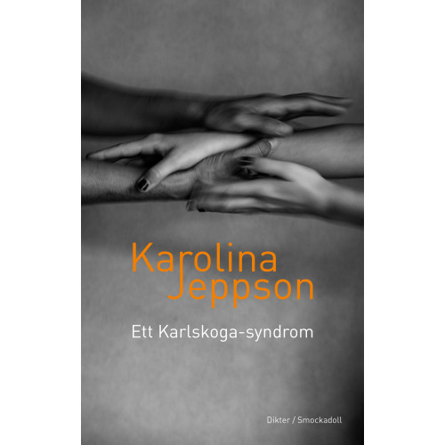 Karolina Jeppson Ett Karlskoga-syndrom (häftad)