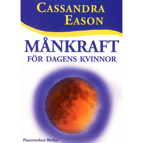 Cassandra Eason Månkraft för dagens kvinnor (häftad)