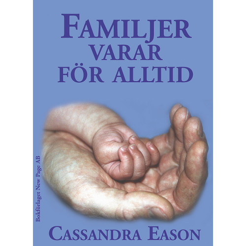 Cassandra Eason Familjer varar för alltid! (häftad)