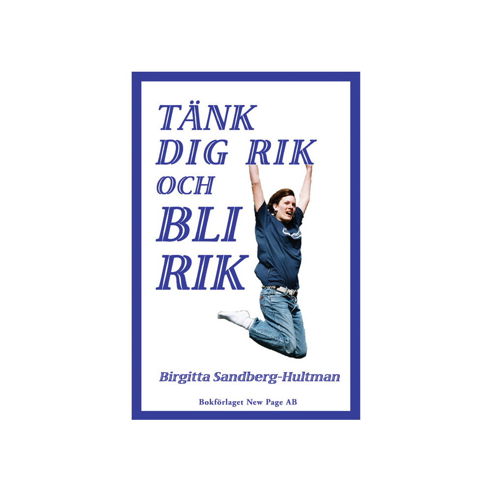 Produktbild för Tänk dig rik  och bli rik! (häftad)