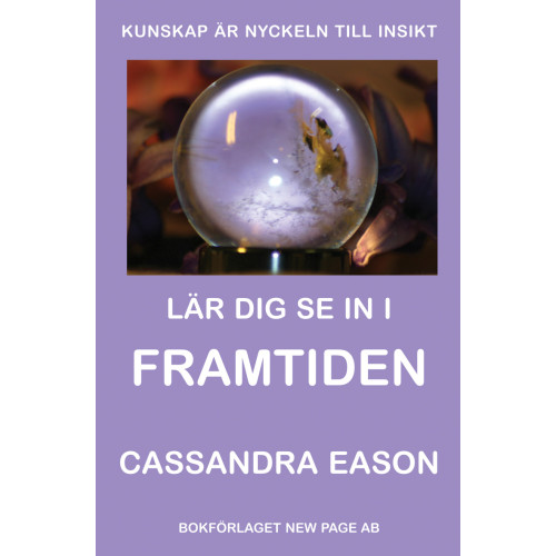 Cassandra Eason Lär dig se in i framtiden (häftad)