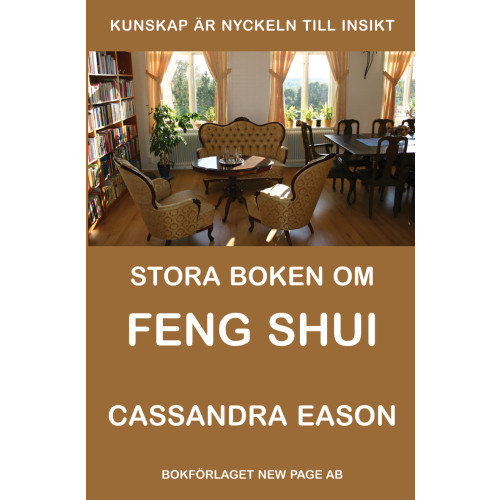Cassandra Eason Stora boken om Feng Shui (häftad)