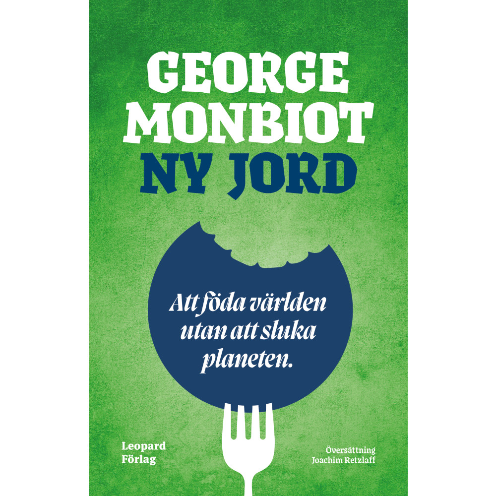 Produktbild för Ny jord : att föda världen utan att sluka planeten (bok, danskt band)