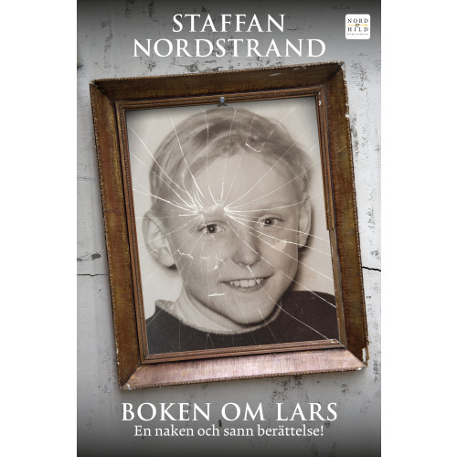 Staffan Nordstrand Boken om Lars (inbunden)