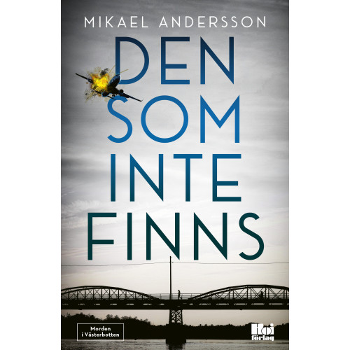 Mikael Andersson Den som inte finns (bok, danskt band)