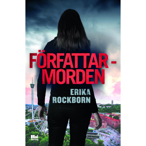 Erika Rockborn Författarmorden (inbunden)