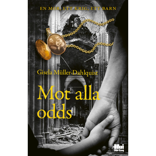 Gisela Müller-Dahlquist Mot alla odds (bok, danskt band)